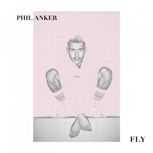 Phil Anker - Fly [447810]